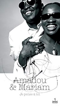 Amadou Mariam Je Pense A Toi Amazon Com Music