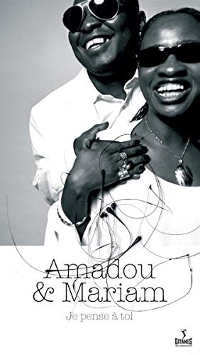 Amadou Mariam Je Pense A Toi Amazon Com Music Amadou Mariam Je Pense A Toi Amazon Com Music