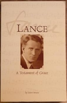 Lance a Testament of Grace