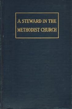 A Steward In The Methodist Church