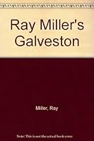 Ray Miller's Galveston