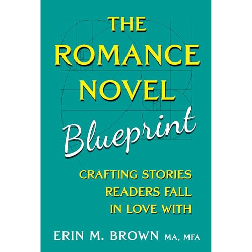 The Romance Novel Blueprint Audiolibro Por Erin Brown MA MFA arte de portada