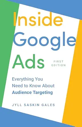 Inside Google Ads: Everything you need to know about Audience Tar...