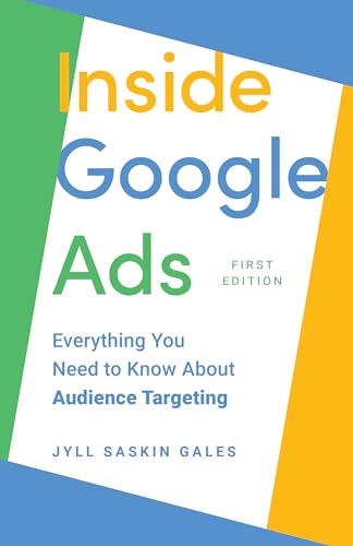 Inside Google Ads: Everything you need to know about Audience Tar...
