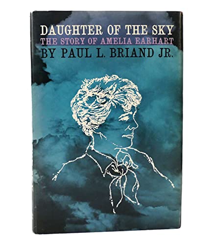Daughter of the sky;: The story of Amelia Earhart B0007DQGXA Book Cover