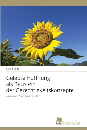 Gelebte Hoffnung als Baustein der Gerechtigkeitskonzepte (German Edition)