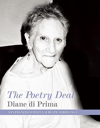 The Poetry Deal (San Francisco Poet Laureate Series, 5)