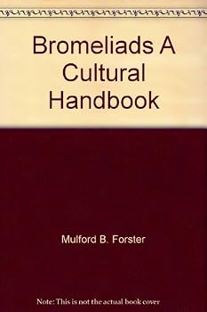 Hardcover Bromeliads A Cultural Handbook Book