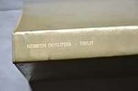 Motor Service's Automotive Encyclopedia: Fundamental Principles, Constructi on, Operation, Service, Repairs; B001E30F8Y Book Cover