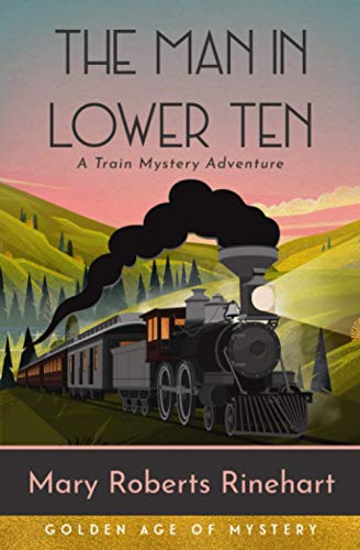 The Man in Lower Ten (Annotated): A Train Myste... 1735966614 Book Cover