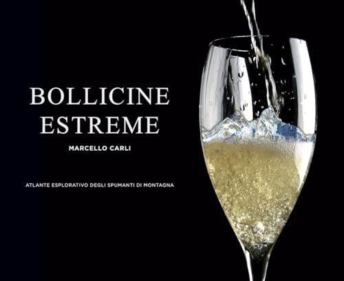 Bollicine Estreme, atlante degli spumanti di montagna.