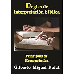 Reglas de interpretaci&oacute;n b&iacute;blica Audiolibro Por Gilberto Miguel Rufat arte de portada