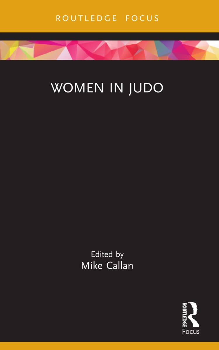 Women in Judo (Women, Sport and Physical Activity)