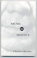 Music in Silence (Open Mouth Poetry Series) 1884773001 Book Cover