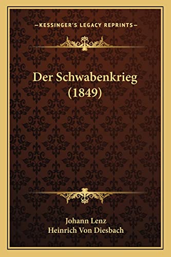 Der Schwabenkrieg (1849) (German Edition)
