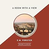 A Room with a View (AmazonClassics Edition)
