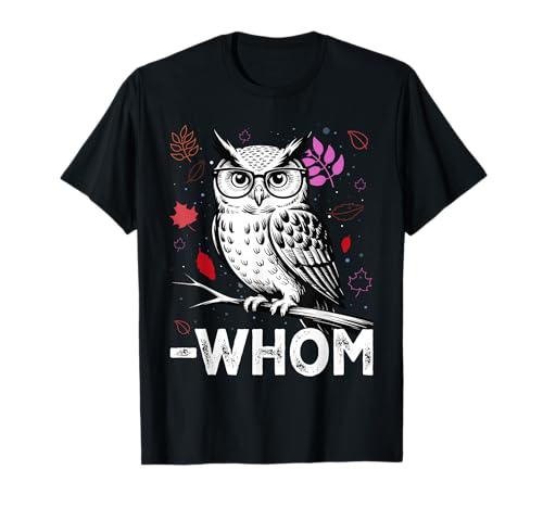 Who Whom Grammar Owl T-Shirt