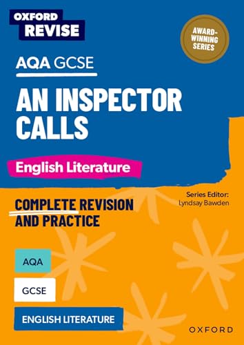 AQA GCSE English Literature: An Inspector Calls (Oxford Revise: English Literature)