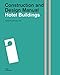 Hotel Buildings: Construction and Design Manual