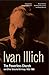 The Powerless Church and Other Selected Writings, 19551985 (Ivan Illich: 21st-Century Perspectives)