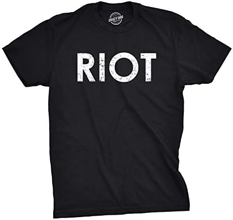 Riot T Shirt Funny Shirts for Men Political Novelty Sarcastic Adult Tees Humor