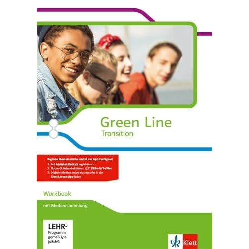 Green Line Transition: Workbook mit Mediensammlung Klasse 10 (G8), Klasse 11 (G9) (Green Line Transition. Ausgabe ab 2018)