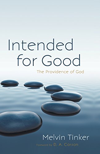 Intended for Good: The Providence of God