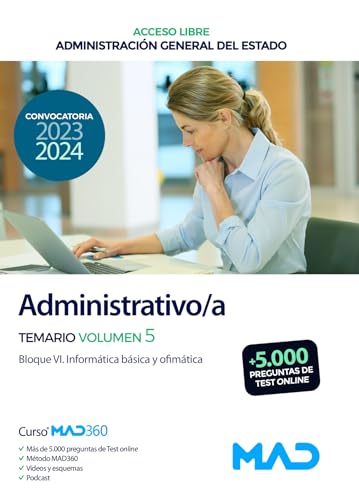 Administrativo-a de la Administración General del Estado . Temario volumen 5 Bloque VI