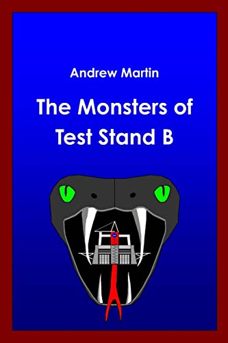 The Monsters of test Stand B