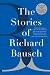 The Stories of Richard Bausch