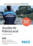 Auxiliar de la Policía Local de la Comunidad Autónoma de Galicia. Pruebas físicas