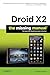 Produktbild Droid X2: The Missing Manual