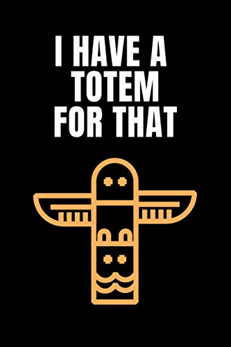 I Have A Totem For That: Shaman Gamer Notebook Blank College Ruled