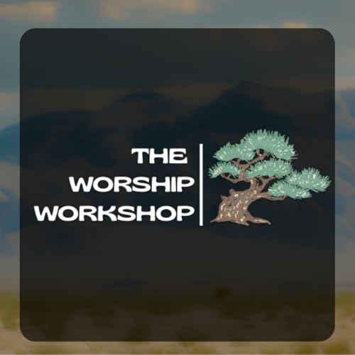 The Worship Workshop Podcast cover art