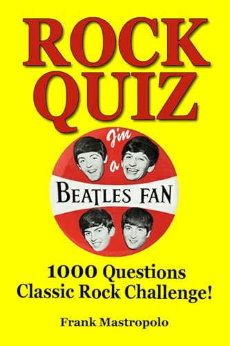 Rock Quiz: 1000 Questions Classic Rock Challenge!