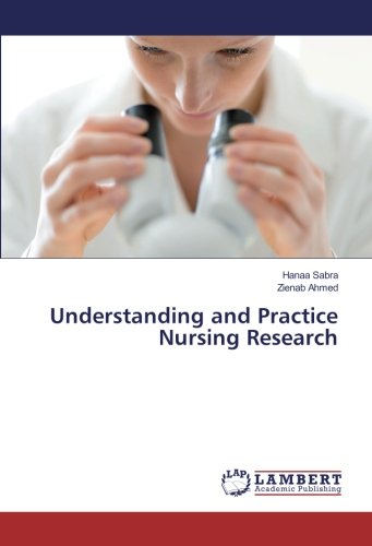 Understanding and Practice Nursing Research