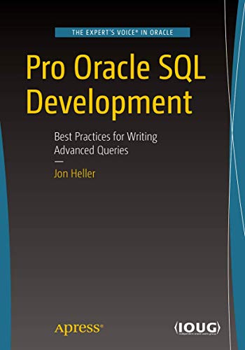 Pro Oracle SQL Development: Best Practices for Writing Advanced Queries view 2