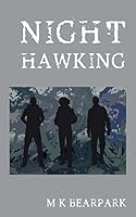Nighthawking 1514287218 Book Cover