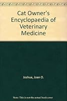 Cat Owner's Encyclopaedia of Veterinary Medicine 087666852X Book Cover