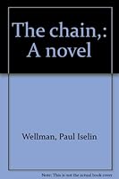 The chain,: A novel B0007HS9Z4 Book Cover