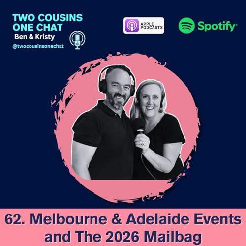 62. Melbourne & Adelaide Events and The 2026 Mailbag