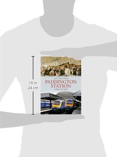 Paddington Station Through Time