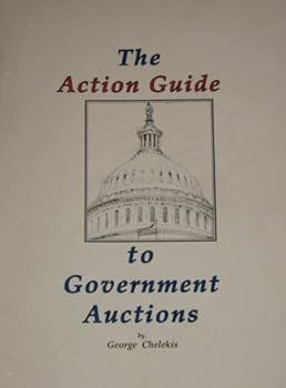 Unknown Binding The action guide to government auctions Book