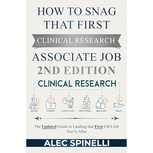 Alec Spinelli - How to Snag That First CRA Job 2nd Ed episode artwork