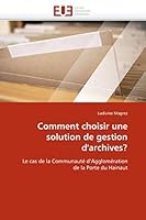Comment Choisir une Solution de Gestion D'Archives? 6131566593 Book Cover
