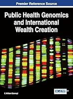 Public Health Genomics and International Wealth Creation 146668559X Book Cover