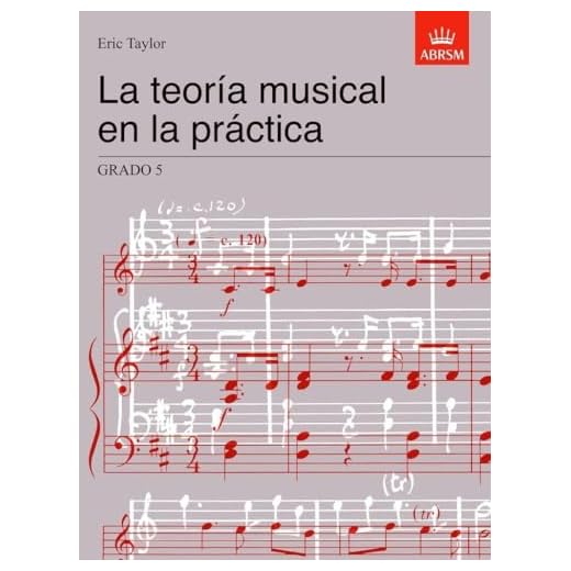 La teoría musical en la práctica Grado 5: Spanish Edition (Music Theory in Practice (ABRSM))