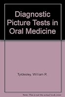 Diagnostic Picture Tests in Oral Medicine 0723409374 Book Cover