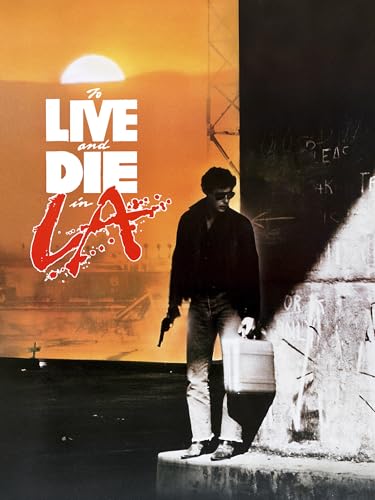 To Live And Die In L.A.