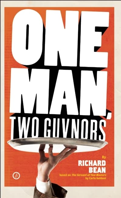 One Man, Two Guvnors (Broadway Edition): U.S. Edition (Oberon Modern Plays)